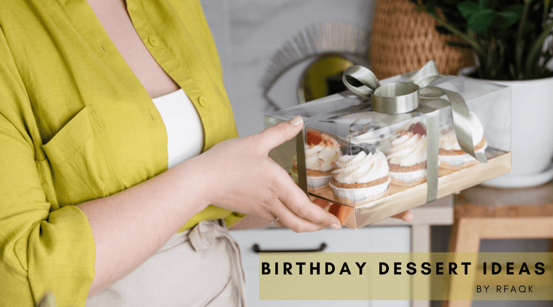 Unwrapping the Sweet World of Birthday Dessert Ideas